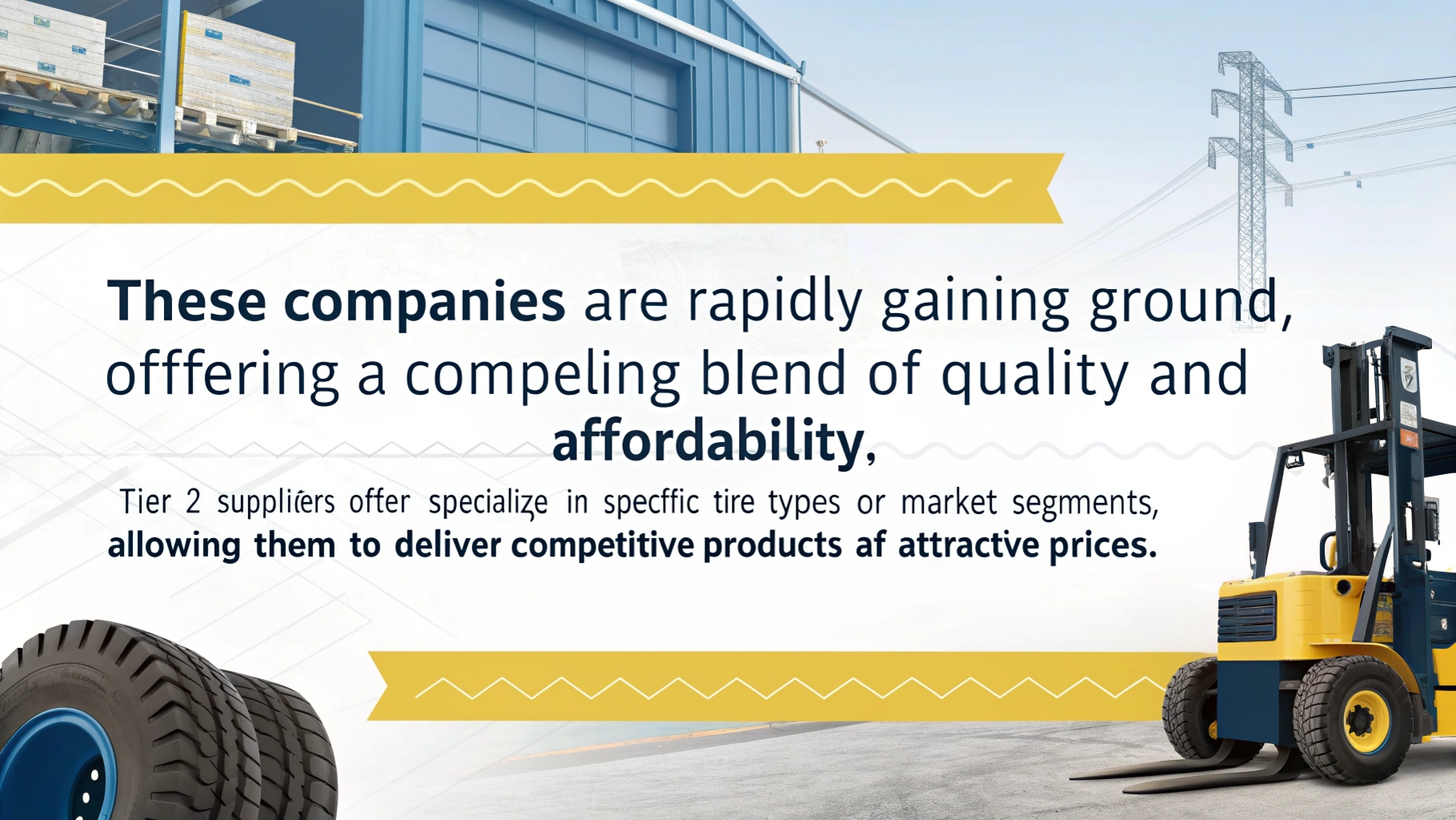 
Strong Competitors of forklift tire manufactures